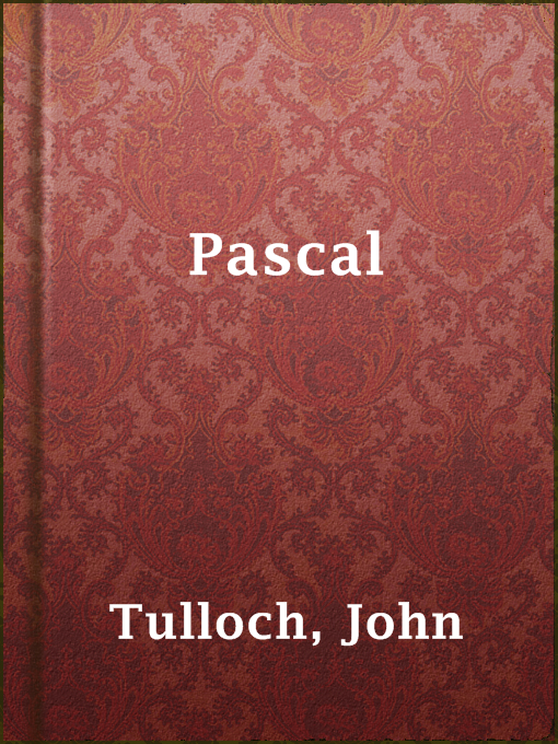 Title details for Pascal by John Tulloch - Available